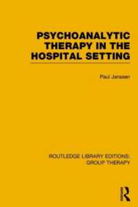 Psychoanalytic Therapy in the Hospital Setting (Routledge Library Editions: Group Therapy)