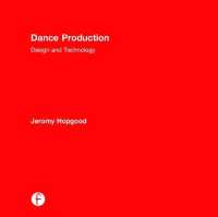 Dance Production : Design and Technology