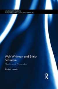 Walt Whitman and British Socialism : 'The Love of Comrades' (Routledge Studies in Nineteenth Century Literature)