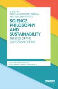 Science, Philosophy and Sustainability : The End of the Cartesian dream (Routledge Explorations in Sustainability and Governance)