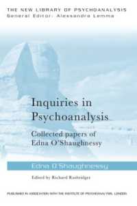 Inquiries in Psychoanalysis: Collected papers of Edna O'Shaughnessy (The New Library of Psychoanalysis)