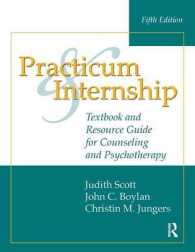 Practicum and Internship : Textbook and Resource Guide for Counseling and Psychotherapy （5 PAP/PSC）