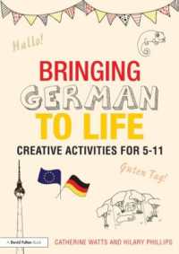 Bringing German to Life : Creative activities for 5-11