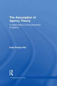 The Assumption of Agency Theory (Ontological Explorations Routledge Critical Realism)