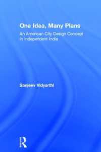 One Idea, Many Plans : An American City Design Concept in Independent India