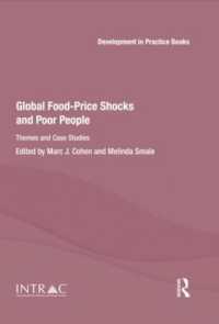 Global Food-Price Shocks and Poor People : Themes and Case Studies (Development in Practice Books)
