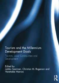 Tourism and the Millennium Development Goals : Tourism, Local Communities and Development