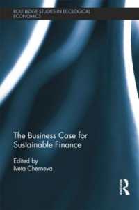 The Business Case for Sustainable Finance (Routledge Studies in Ecological Economics)