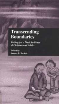 Transcending Boundaries : Writing for a Dual Audience of Children and Adults (Children's Literature and Culture)