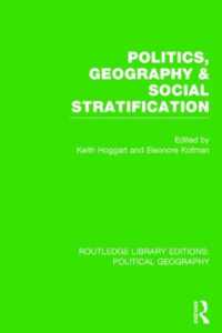 Politics, Geography and Social Stratification (Routledge Library Editions: Political Geography) (Routledge Library Editions: Political Geography)
