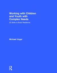 Working with Children and Youth with Complex Needs : 20 Skills to Build Resilience