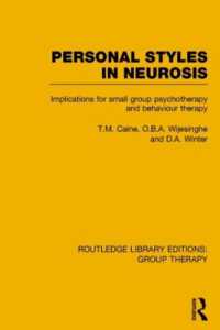Personal Styles in Neurosis : Implications for Small Group Psychotherapy and Behaviour Therapy (Routledge Library Editions: Group Therapy)
