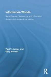 Information Worlds : Behavior, Technology, and Social Context in the Age of the Internet (Routledge Studies in Library and Information Science)