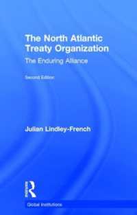The North Atlantic Treaty Organization : The Enduring Alliance (Global Institutions)