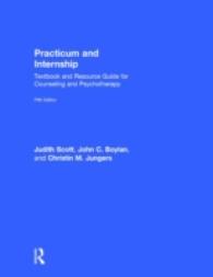 Practicum and Internship : Textbook and Resource Guide for Counseling and Psychotherapy （5 Revised）