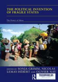 The Political Invention of Fragile States : The Power of Ideas (Thirdworlds)