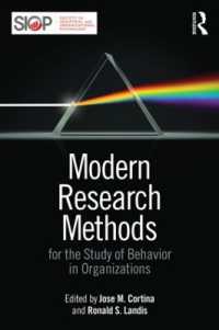 組織における行動研究のための調査法<br>Modern Research Methods for the Study of Behavior in Organizations (Siop Organizational Frontiers Series)
