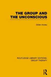The Group and the Unconscious (RLE: Group Therapy) (Routledge Library Editions: Group Therapy)