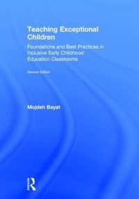 Teaching Exceptional Children : Foundations and Best Practices in Inclusive Early Childhood Education Classrooms