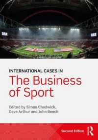 スポーツビジネスの国際事例研究（第２版）<br>International Cases in the Business of Sport （2ND）