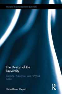 米独の大学モデルとグローバルな視座<br>The Design of the University : German, American, and 'World Class' (Routledge Research in Higher Education)
