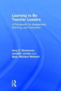 Learning to Be Teacher Leaders : A Framework for Assessment, Planning, and Instruction