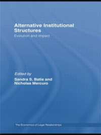 Alternative Institutional Structures : Evolution and impact (The Economics of Legal Relationships)