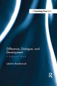 Difference, Dialogue, and Development : A Bakhtinian World