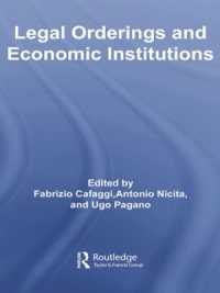 Legal Orderings and Economic Institutions (Routledge Siena Studies in Political Economy)