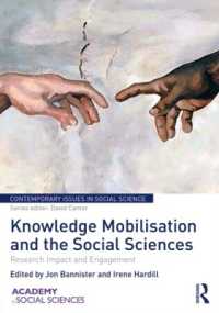 知識の流動性と社会科学<br>Knowledge Mobilisation and the Social Sciences : Research Impact and Engagement (Contemporary Issues in Social Science)
