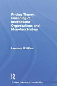 Pricing Theory, Financing of International Organisations and Monetary History (Routledge Explorations in Economic History)