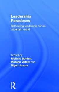 不確実な世界におけるリーダーシップのパラドクス<br>Leadership Paradoxes : Rethinking Leadership for an Uncertain World