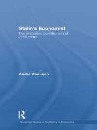 Stalin's Economist : The Economic Contributions of Jenö Varga (Routledge Studies in the History of Economics)