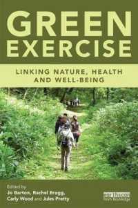 グリーン・エクササイズ<br>Green Exercise : Linking Nature, Health and Well-being