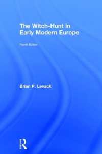 近代初期ヨーロッパの魔女狩り（第４版）<br>The Witch-Hunt in Early Modern Europe （4TH）