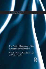 The Political Economy of the European Social Model (Routledge Studies in the European Economy)