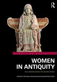 古代における女性<br>Women in Antiquity : Real Women across the Ancient World (Rewriting Antiquity)