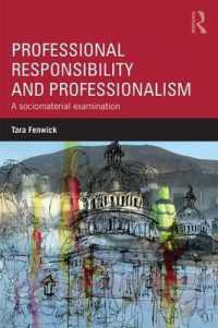 Professional Responsibility and Professionalism : A sociomaterial examination