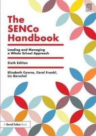 The Senco Handbook : Leading and Managing a Whole School Approach （6TH）