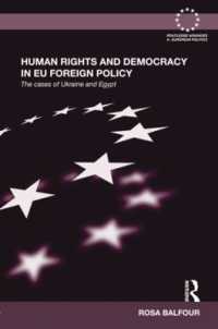 Human Rights and Democracy in EU Foreign Policy : The Cases of Ukraine and Egypt (Routledge Advances in European Politics)
