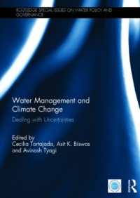 Water Management and Climate Change : Dealing with Uncertainties (Routledge Special Issues on Water Policy and Governance)