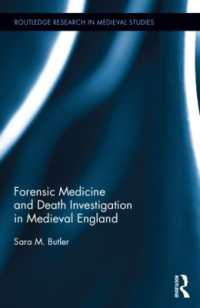 中世イングランドの法医学と検死<br>Forensic Medicine and Death Investigation in Medieval England (Routledge Research in Medieval Studies)