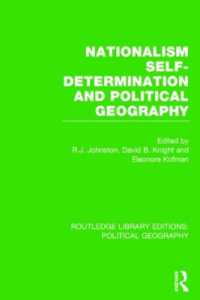 Nationalism, Self-Determination and Political Geography (Routledge Library Editions: Political Geography) (Routledge Library Editions: Political Geography)