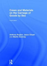 海上物品運送：判例資料集（第４版）<br>Cases and Materials on the Carriage of Goods by Sea （4TH）