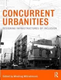 Concurrent Urbanities : Designing Infrastructures of Inclusion