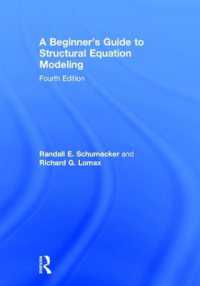 Beginner's Guide to Structural Equation Modeling : Fourth Edition -- Hardback （4 ed）