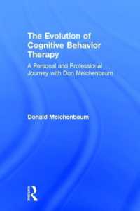 Ｄ．マイケンバウム著／認知行動療法の発展<br>The Evolution of Cognitive Behavior Therapy : A Personal and Professional Journey with Don Meichenbaum