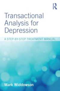 うつ病治療のための交流分析マニュアル<br>Transactional Analysis for Depression : A step-by-step treatment manual