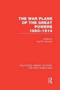 The War Plans of the Great Powers (RLE the First World War) : 1880-1914 (Routledge Library Editions: the First World War)