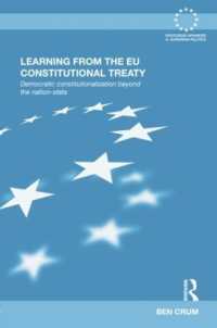 Learning from the EU Constitutional Treaty : Democratic Constitutionalization beyond the Nation-State (Routledge Advances in European Politics)